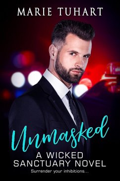 Unmasked A Wicked Sanctuary Novel (eBook, ePUB) - Tuhart, Marie