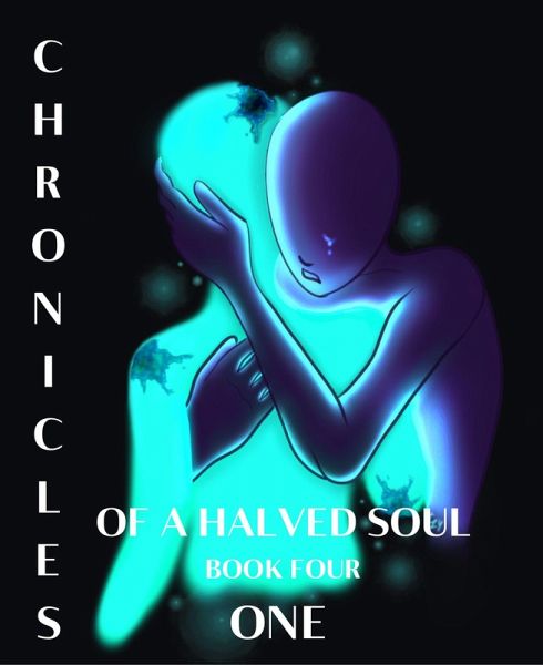 Chronicles of a Halved Soul (eBook, ePUB)