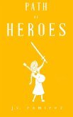 Path of Heroes (eBook, ePUB)