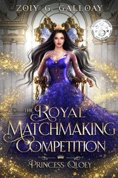 Cover The Royal Matchmaking Competition: Princess Qloey (The Royal Matchmaking Competition Series, #1) (eBook, ePUB)