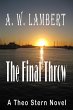 The Final Throw (A Theo Stern Mystery,... - Bild 1