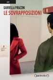 Le sovrapposizioni (eBook, ePUB)