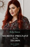 Secretly Pregnant By The Tycoon (eBook, ePUB)
