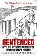 The Other Prison Wives: Sentenced: My... - Bild 1