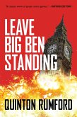 Leave Big Ben Standing (eBook, ePUB) Leave Big Ben Standing (eBook, ePUB)
