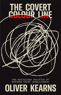 The Covert Colour Line (eBook, PDF) - Kearns, Oliver