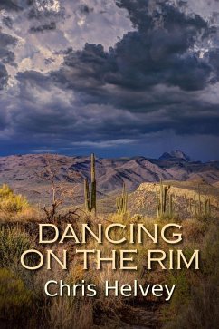 Dancing on the Rim (eBook, ePUB) - Helvey, Chris