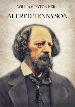 Alfred Tennyson (eBook, ePUB) - Paton Ker, Willam