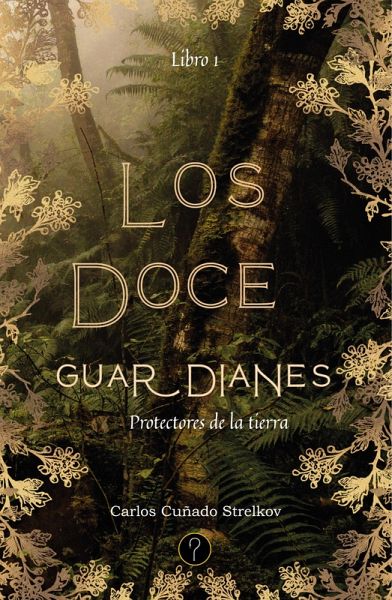 Los doce guardianes. Libro 1 (eBook, ePUB)