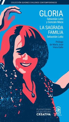 Gloria + La Sagrada Familia (eBook, ePUB) - Lelio, Sebastián; Maza, Gonzalo