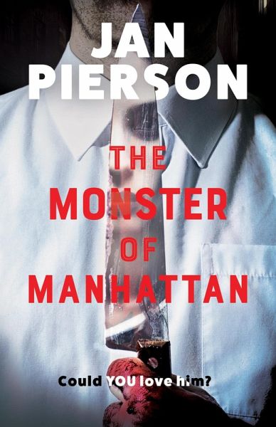 The Monster of Manhattan (eBook, ePUB) The Monster of Manhattan (eBook, ePUB)