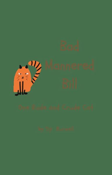 Bad Mannered Bill (eBook, ePUB)