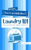 Soooooo... You're an Adult now: Laundry 101 (eBook, ePUB)