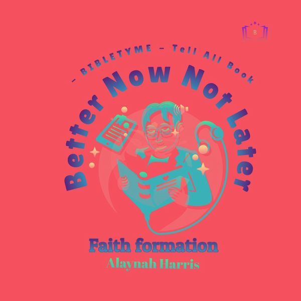 Better now Then later: (eBook, ePUB)