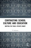 Contrasting School Culture and Education (eBook, ePUB)