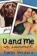 U and Me In Summer (eBook, ePUB) - Bild 1