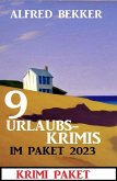 9 Urlaubskrimis im Paket 2023: Krimi Paket (eBook, ePUB)