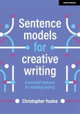 Sentence models for creative writing: A practical resource for teaching writing (eBook, ePUB)