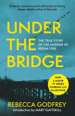 Under the Bridge (eBook, ePUB) - Godfrey, Rebecca