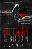 Blood & Bitcoin (eBook, ePUB)