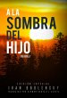 A la sombra del hijo (El ojo de la... - Bild 1