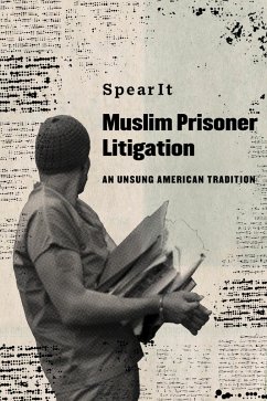 Muslim Prisoner Litigation (eBook, ePUB) - Spearit