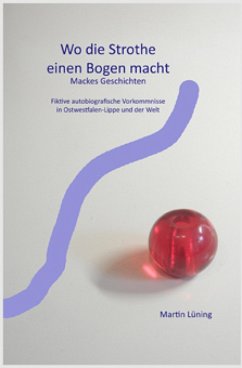 Cover Wo die Strothe einen Bogen macht (eBook, ePUB)