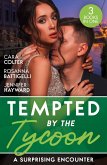 Tempted By The Tycoon: A Surprising Encounter: Swept into the Tycoon's World / Swept Away by the Enigmatic Tycoon / His Million-Dollar Marriage Proposal (eBook, ePUB)