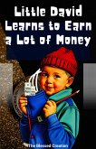 Little David Learns to Earn a Lot of Money (eBook, ePUB)