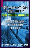 Information Security For Young Adults (HCM Information Security, #1) (eBook, ePUB)