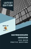 Blue Prism Developer Certification Case Based Practice Question - Latest 2023 (eBook, ePUB)