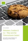 Websites, Cookies & Co - Was sich für Unternehmen ändert (eBook, ePUB)