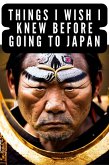 Things I Wish I Knew Before Going to Japan (eBook, ePUB)