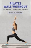 Pilates Wall Workout (eBook, ePUB)