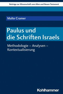 Paulus und die Schriften Israels (eBook, PDF) - Cramer, Malte
