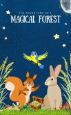 The Adventure to a Magical Forest (eBook, ePUB) The Adventure to a Magical Forest (eBook, ePUB)