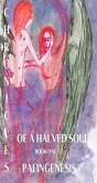 Chronicles of a Halved Soul (eBook, ePUB) Chronicles of a Halved Soul (eBook, ePUB)