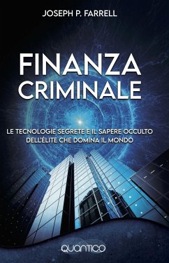 Finanzia criminale (eBook, ePUB) - P. Farrell, Joseph