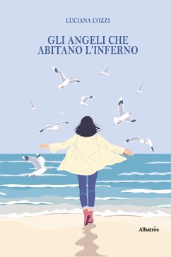 Gli angeli che abitano l’inferno (eBook, ePUB) - Cozzi, Luciana