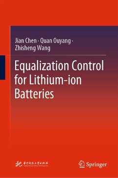 Equalization Control for Lithium-ion Batteries (eBook, PDF) - Chen, Jian; Ouyang, Quan; Wang, Zhisheng