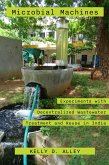 Microbial Machines (eBook, ePUB) Microbial Machines (eBook, ePUB)
