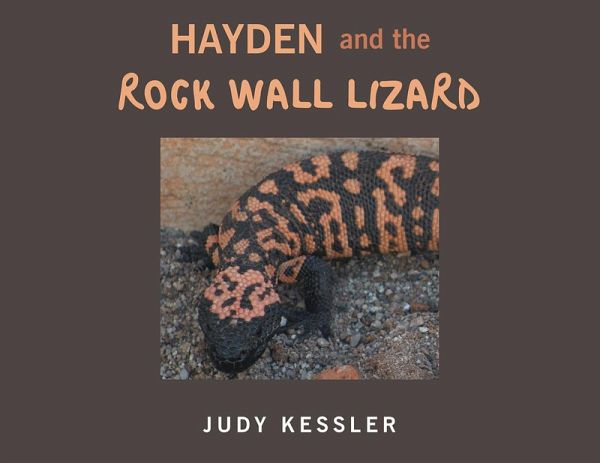 Hayden and the Rock Wall Lizard (eBook, ePUB) Hayden and the Rock Wall Lizard (eBook, ePUB)
