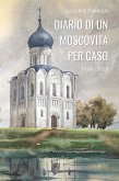 Diario di un moscovita per caso 1974-2020 (eBook, ePUB)
