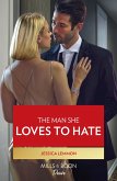 The Man She Loves To Hate (Texas Cattleman's Club: The Wedding, Book 6) (Mills & Boon Desire) (eBook, ePUB)