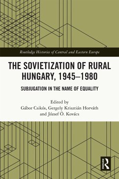 Cover The Sovietization of Rural Hungary, 1945-1980 (eBook, ePUB)