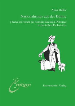 Nationalismus auf der Bühne (eBook, PDF) - Heller, Anna