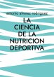 La Ciencia de la Nutricion Deportiva... - Bild 1