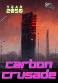 Carbon Crusade (eBook, ePUB)
