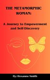 The Metamorphic Woman (eBook, ePUB) The Metamorphic Woman (eBook, ePUB)