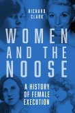 Women and the Noose (eBook, ePUB) Women and the Noose (eBook, ePUB)